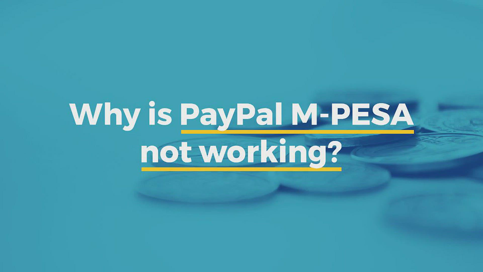'Video thumbnail for Why is PayPal MPESA not working'