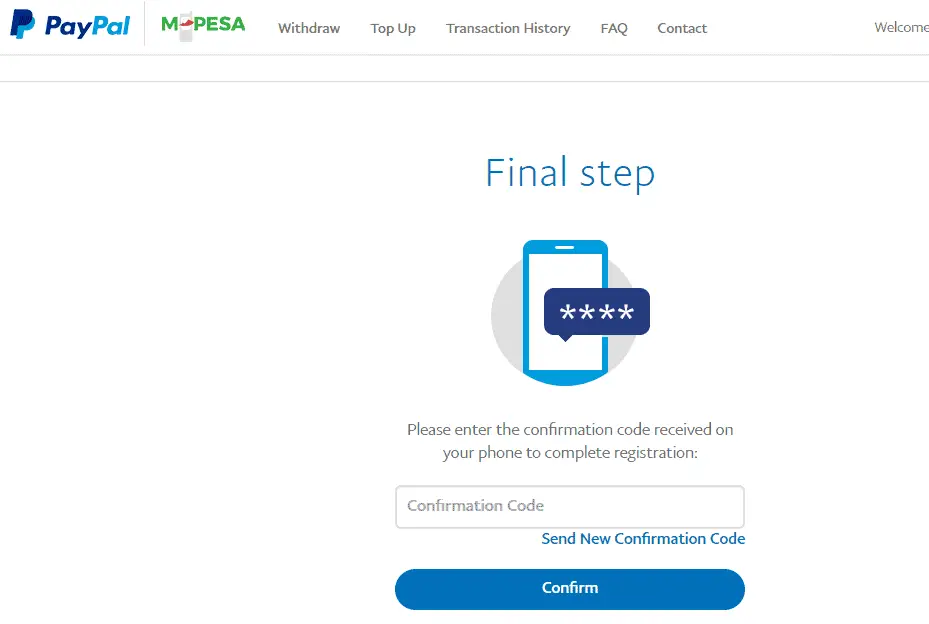 Final step to link PayPal account to M-PESA. To link MPESA correctly make sure you are using your Safaricom mobile number