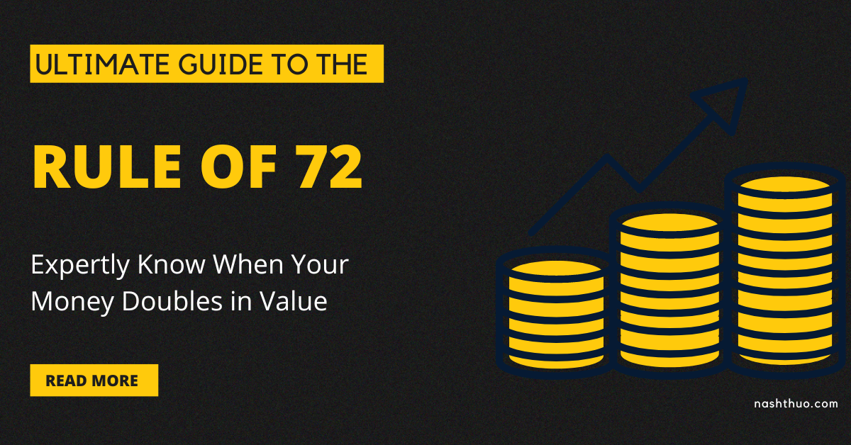 Rule of 72 - Expertly Know When Your Money Doubles in Value