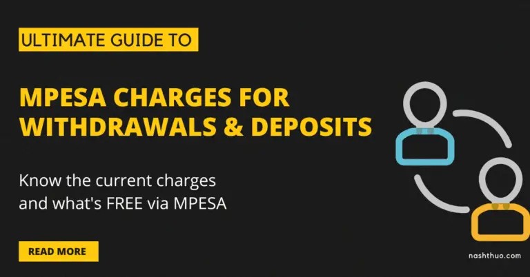 New MPESA Charges for Withdrawals & Deposits in 2022