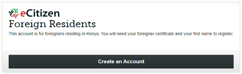The eCitizen portal option for a Foreign resident (non citizens) to access Republic of Kenya government services