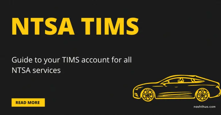 NTSA TIMS: No.1 Guide to Create, Login to TIMS Account 2023